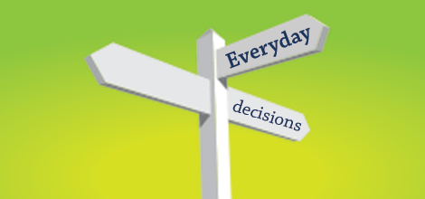 Everyday decisions
